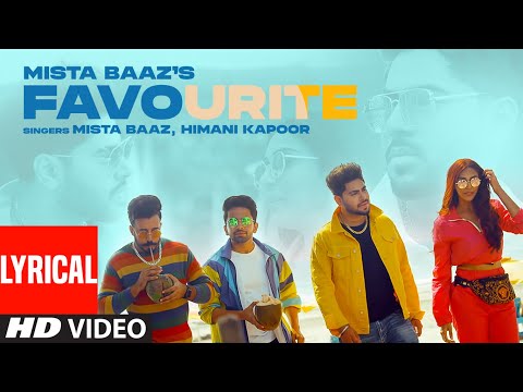 Favorite Song Lyrics In English - Mista Baaz Favorite Song Lyrics In Hindi - Mista Baaz