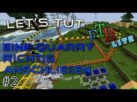 Let's Tut FTB-Lite#2 Eine Quarry richtig anschließen