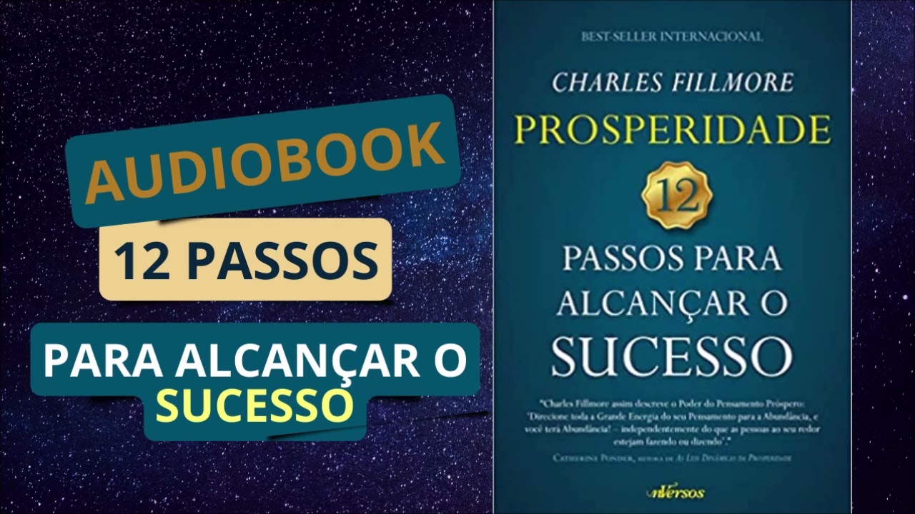 AUDIO LIVRO 12 PASSOS PARA ALCANÇAR O SUCESSO AUDIOBOOK COMPLETO