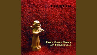 Love Came Down at Christmas