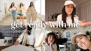 👯♀️ Get Ready with Me Vlog | Co-Working, Friends, & Opening Up About Social Anxiety