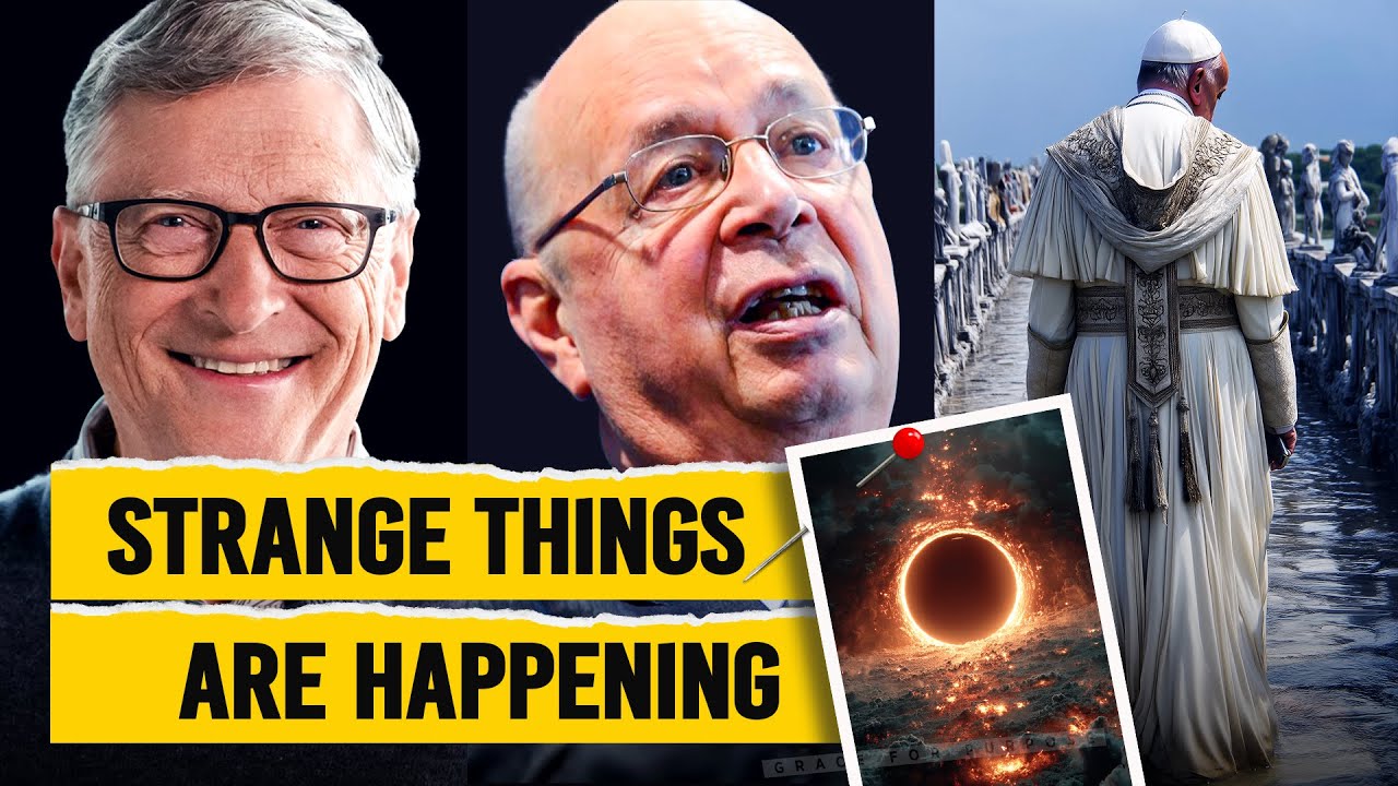 Blocking The Sun? A Bill Gates Plan? The Pope Last Prophecy? Klaus Schwab Bombshell (PAY ATTENTION)