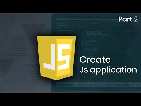 Learn to create JS Application | Part 2 | Eduonix