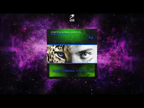 KINETICA & Paul Skelton - One More Day (Extended Mix) [NOCTURNAL KNIGHTS MUSIC]