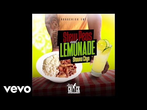 Shauna Chyn - Stew Peas and Lemonade (Official Audio)