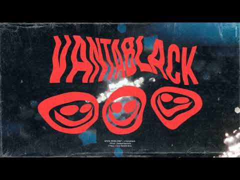 Spvce Problems - Vantablack 👽🍕