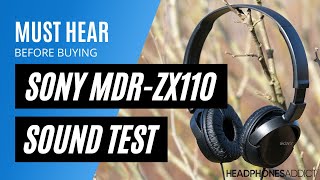 Video thumbnail for Sony MDR-ZX110 Sound Quality Test - HeadphonesAddict by HeadphonesAddict
