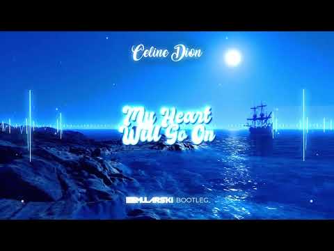 Celine Dion - My Heart Will Go On (DJ Mularski Bootleg)