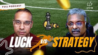 What Makes a Strategy Work? | Kumaran Anandan x Saurabh Gupta | LetsTok Podcast