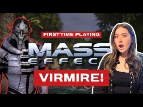 VIRMIRE is INTENSE. FIRST TIME PLAYING MASS EFFECT | Blind Playthrough Pt. 8