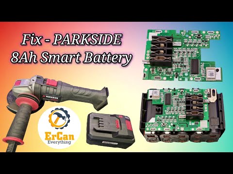 Non functioning PARKSIDE 8Ah Smart Battery - now I Fixed it!