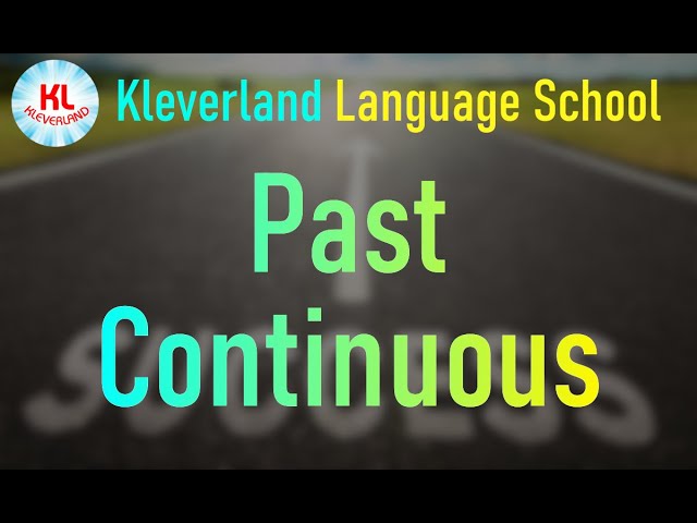 KL-Courses เรียนภาษาอังกฤษฟรี EP 27 Past Continuous สรุปครบถ้วน เทคนิคการจำ เน้นทำโจทย์ใช้สอบได้จริง