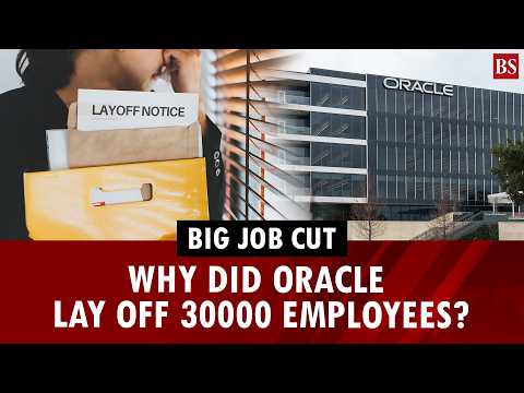 Oracle's mass layoffs explained: 30000 jobs cut globally, over ...