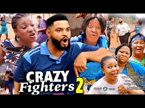CRAZY FIGHTERS SEASON 2 - (Trending Hit Movie) 2021 Latest Nigerian Nollywood Movie Full HD
