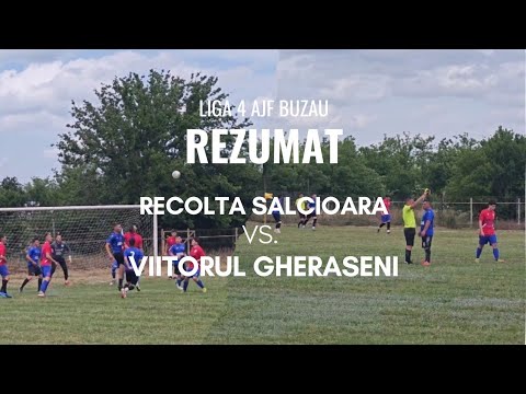 #1316 #Fotbal - Liga 4 Buzau: Recolta Salcioara - Viitorul Gheraseni 1-0! Eurogolul lui Petroiu a
