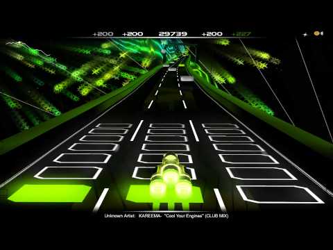 [Audiosurf] Kareema - Cool Your Engines (Club Mix)