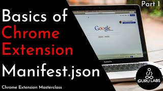 Basics of Chrome Extension - Manifestjson