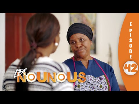 Secrets, trahisons et rires : LES NOUNOUS S01 | EPISODE 42 COMPLET