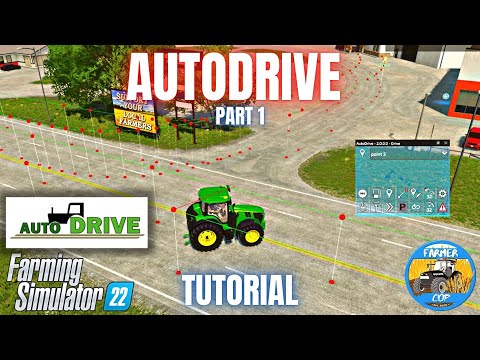 INTRO TO AUTODRIVE - Part 1 - Farming Simulator 22