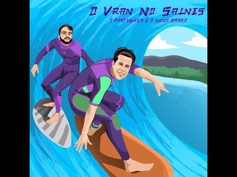 O PORTUGHÉS E O NENO BASKO - O VRAN NO SALNÉS (ÁLBUM COMPLETO)