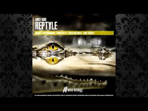AnGy KoRe - Reptyle (Original Mix) [BASS ASSAULT RECORDS]