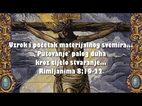 ACT OF SALVATION OF JESUS CHRIST - 04. The cause and beginning of the material universe...