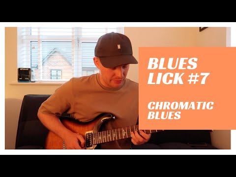 Blues Guitar Lick Lesson #7 - Chromatic Blues
