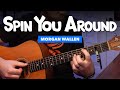 Spin You Around 1 24 By Morgan Wallen Guitar Lesson With Intro Riff Strummed Verse Chorus
