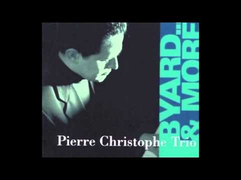 Pierre Christophe Trio - Geralds Tune Encore