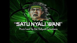 Download lagu Lagu bonek SATU NYALI WANI music/cipt. cak Rahyudo Lumaksono mp3 Download lagu Lagu bonek SATU NYALI WANI music/cipt. cak Rahyudo Lumaksono mp3