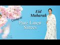 Ep 486 Designer Pure Linen Sarees Cloud Dzigns