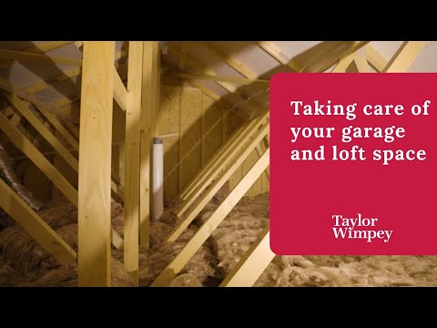 Taylor Wimpey - Taking care of your garage and loft space
