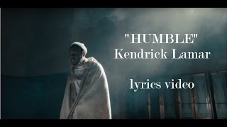 Kendrick Lamar - HUMBLE. Lyrics