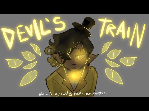 devil's train - gravity falls animatic