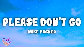 Mike Posner - Please Don't Go