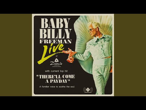 There'll Come a Payday (Live at Zion's Landing)