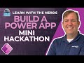 Mini Hackathon - Build a Power App! [Full Course]