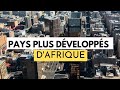 10 PAYS LES PLUS DÉVELOPPÉS D'AFRIQUE