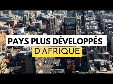 10 PAYS LES PLUS DÉVELOPPÉS D'AFRIQUE