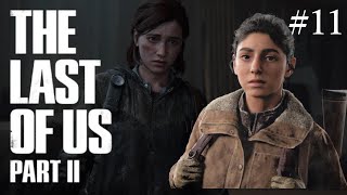 [PS4実況] # 11 ラストオブアスⅡ