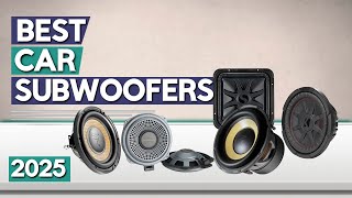 Best Subwoofers For Car 2025 | Top 5 Best Car subwoofers (Buying Guide)
