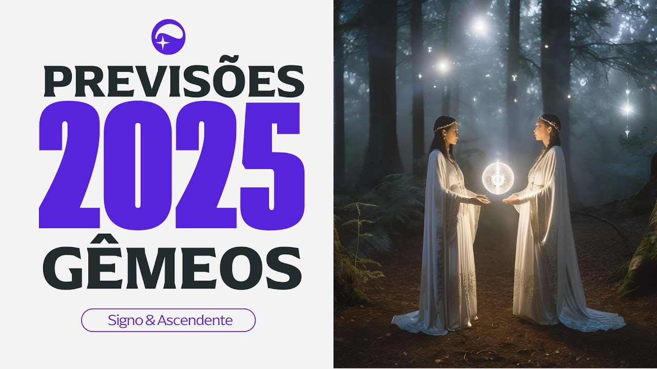 PREVISÕES PARA 2025 - SIGNO DE GÊMEOS  - "Muito cuidado com isso"