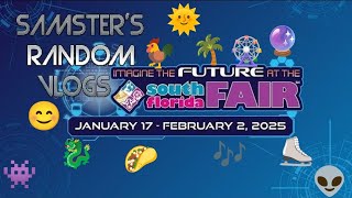 South Florida Fair 2025 | Samster's Random Vlogs: Vlog 47