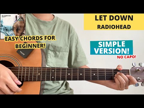 Let Down - Radiohead (Guitar Tutorial) Easy Chords For Beginner! No Capo!