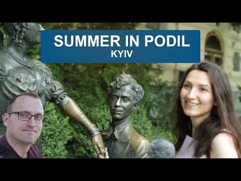 How is Podil, Kyiv, Ukraine in Summer 2021?