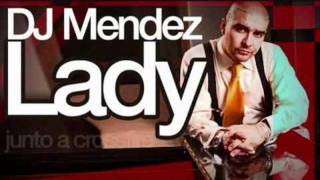 Dj Mendez - Lady