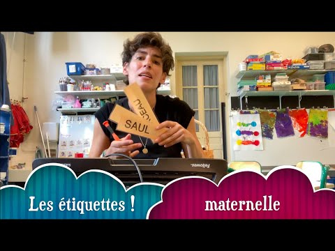 Les étiquettes. Les débuts en maternelle. Organiser sa classe. Faciliter la vie des élèves.