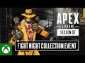 Apex Legends Fight Night Collection Event Trailer