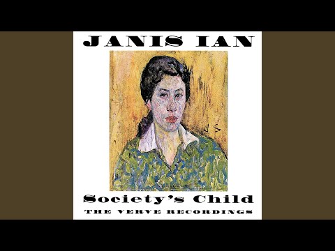 Society's Child (Baby I've Been Thinking)