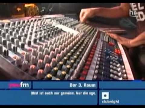 Der 3. Raum - live - Hr3 Clubnight - Hessentag [03.06.2006]